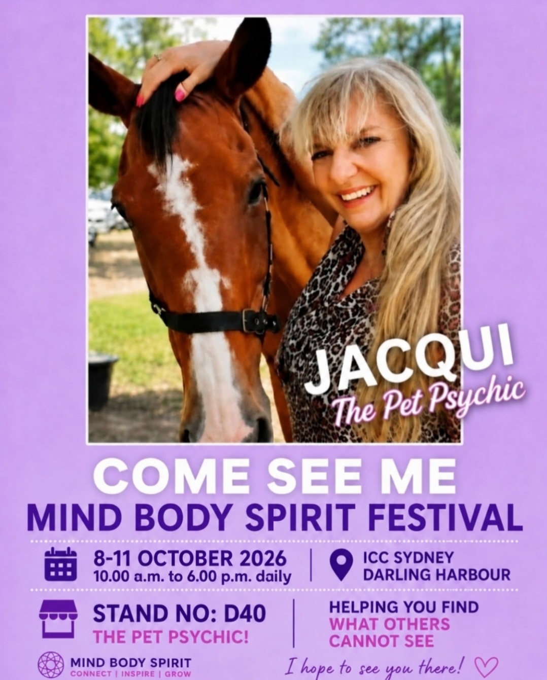 Jacqui at the Mind Body Spirit Festival, ICC Sydney Darling Harbour, 8–11 October 2026, Stand D40